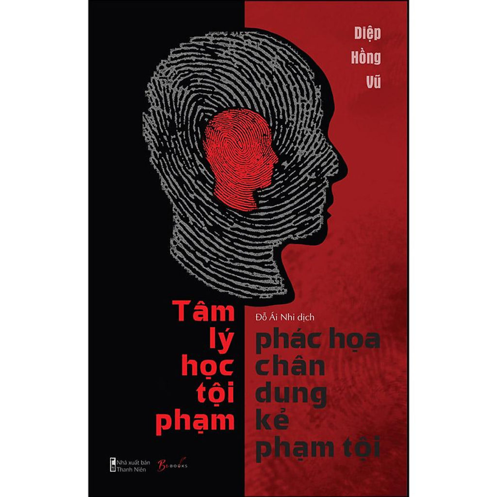 Tâm Lý Học Phác Họa Chân Dung Kẻ Phạm Tội